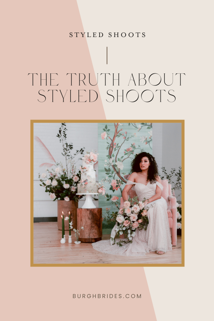 The Truth About Styled Shoots | Burgh Brides