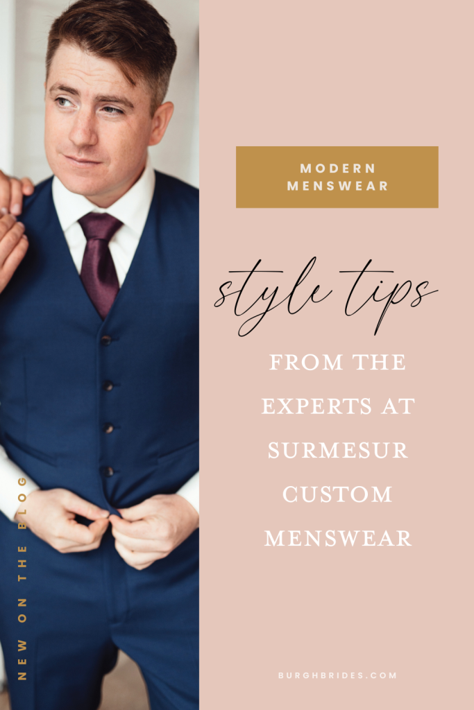 Modern Menswear Wedding Style Tips from the Experts at Surmesur | Burgh Brides