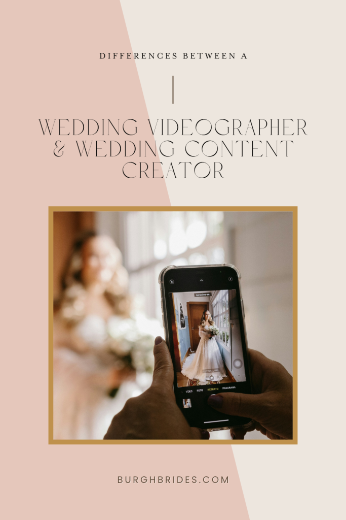 Differences Between a Wedding Videographer & Wedding Content Creator